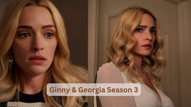 Ginny & Georgia Season 3 release date, cast, storyline, trailer release, and everything you need to know