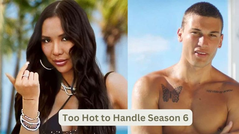 Too Hot to Handle Season 6 release date, cast, storyline, trailer release, and everything you need to know