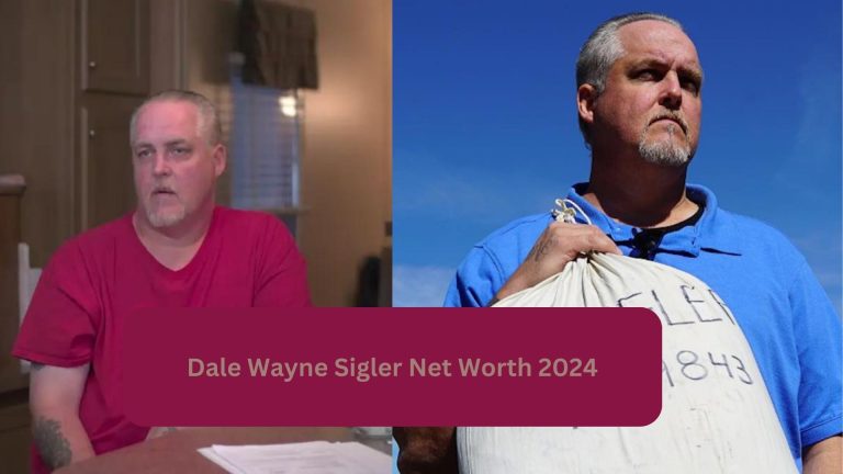 The Curious Wealth of Dale Wayne Sigler: Unveiling His Net Worth in 2024