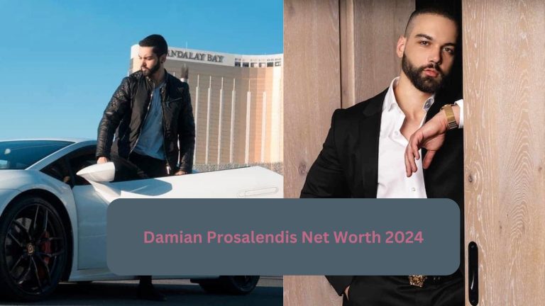 The Rising Fortunes of Damian Prosalendis: Unveiling His 2024 Net Worth