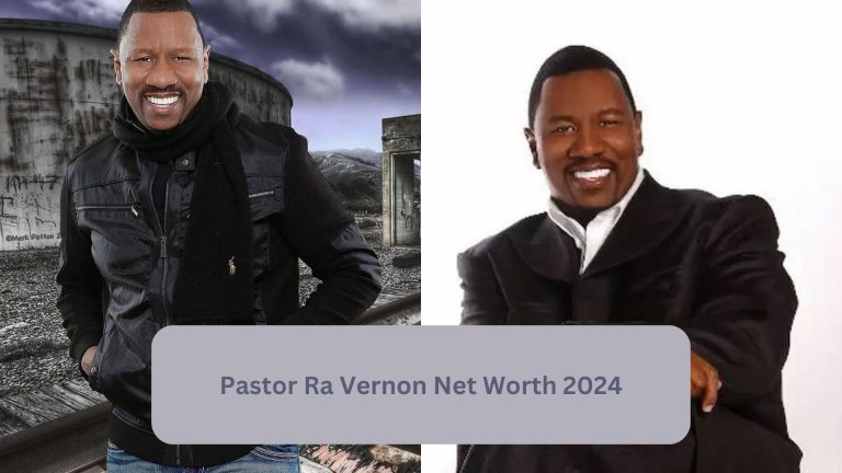 From Pulpit to Prosperity: Pastor Ra Vernon’s 2024 Net Worth Unveiled