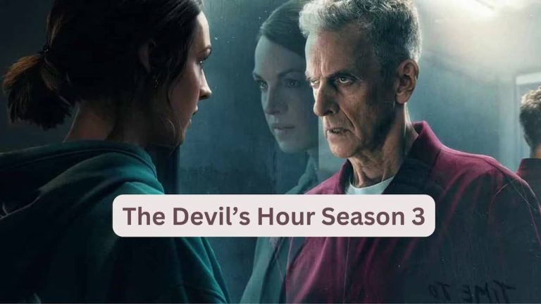 The Devil’s Hour Season 3 release date, cast, storyline, trailer release, and everything you need to know