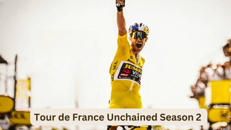 Tour de France: Unchained Season 2 release date, cast, storyline, trailer release, and everything you need to know