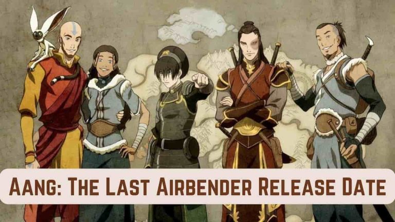 Aang: The Last Airbender  Release Date, Cast, Storyline, Trailer Release, And Everything You Need to Know