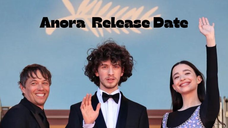 Anora  Release Date, Cast, Storyline, Trailer Release, And Everything You Need to Know