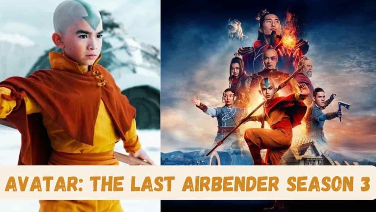 Avatar: The Last Airbender Season 3 Release Date, Cast, Storyline, Trailer Release, And Everything You Need to Know