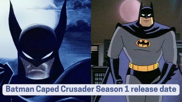 Batman: Caped Crusader Season 1 Release Date, Cast, Storyline, Trailer Release, And Everything You Need to Know