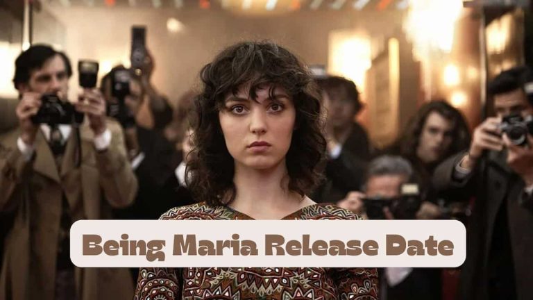 Being Maria Release Date, Cast, Storyline, Trailer Release, And Everything You Need to Know