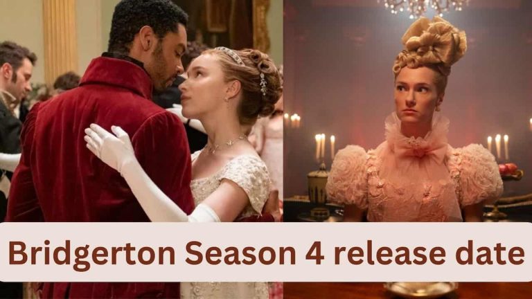 Bridgerton Season 4 Release Date, Cast, Storyline, Trailer Release, And Everything You Need to Know