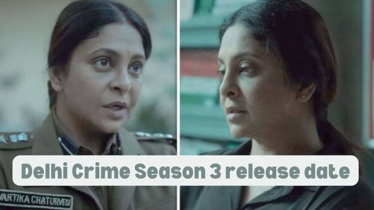 Delhi Crime Season 3 Release Date, Cast, Storyline, Trailer Release, And Everything You Need to Know 