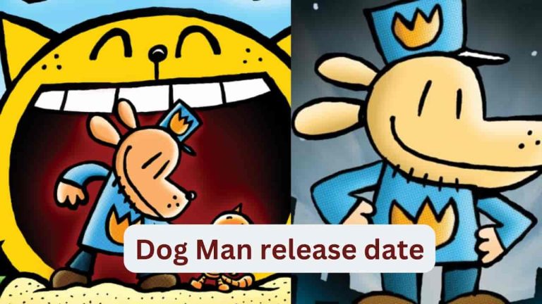 Dog Man Release Date, Cast, Storyline, Trailer Release, And Everything You Need to Know