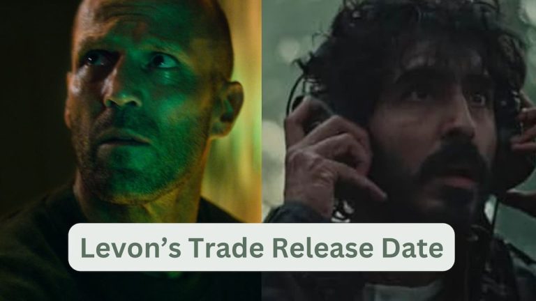 Levon’s Trade Release Date, Cast, Storyline, Trailer Release, And Everything You Need to Know