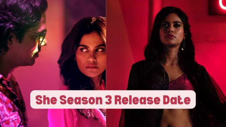 She Season 3 Release Date, Cast, Storyline, Trailer Release, And Everything You Need to Know