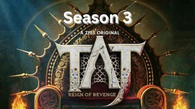 Taj Season 3 Release Date, Cast, Storyline, Trailer Release, And Everything You Need to Know