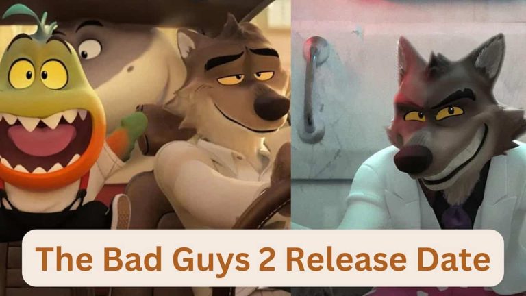 The Bad Guys 2  Release Date, Cast, Storyline, Trailer Release, And Everything You Need to Know