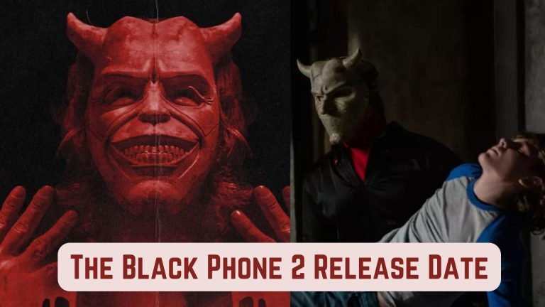 The Black Phone 2 Release Date, Cast, Storyline, Trailer Release, And Everything You Need to Know