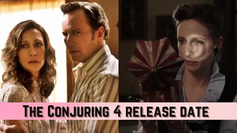 The Conjuring 4 Release Date, Cast, Storyline, Trailer Release, And Everything You Need to Know