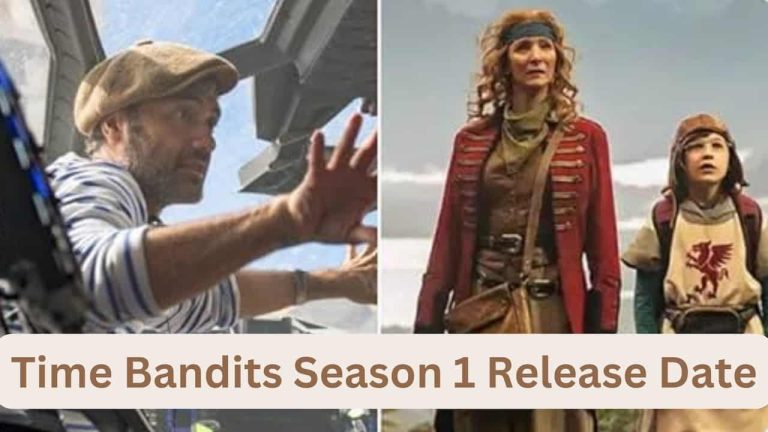 Time Bandits Season 1 Release Date, Cast, Storyline, Trailer Release, And Everything You Need to Know