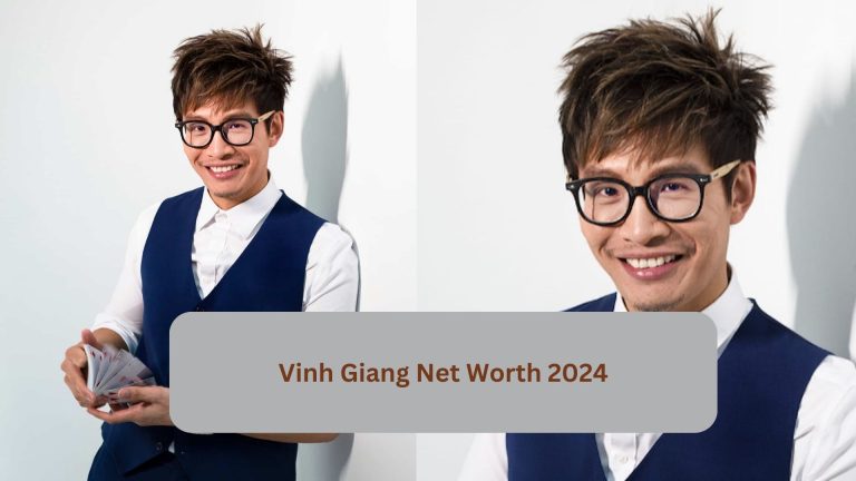 The Magic of Wealth: Vinh Giang’s Net Worth Unveiled in 2024