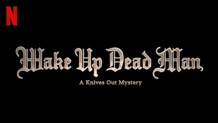 Wake Up Dead Man Release Date, Cast, Storyline, Trailer Release, And Everything You Need to Know