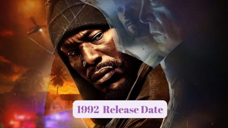 1992  Release Date, Cast, Storyline, Trailer Release, And Everything You Need to Know