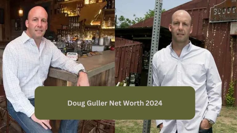 Doug Guller Net Worth 2024 – Career, Wife, Age, Height and …