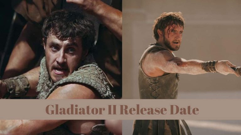 Gladiator II Release Date, Cast, Storyline, Trailer Release, And Everything You Need to Know