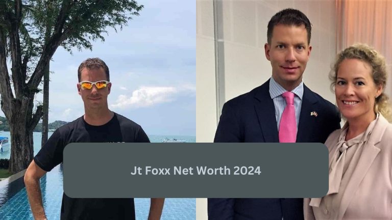 JT Foxx Net Worth 2024 – Career, Wife, Age, Height and Others