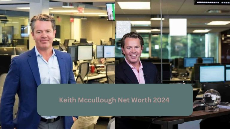 Keith Mccullough Net Worth 2024 – Career, Wife, Age, Height …