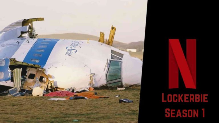 Lockerbie Season 1 Release Date, Cast, Storyline, Trailer Release, And Everything You Need to Know