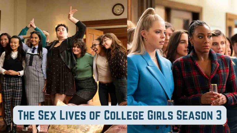 The Sex Lives of College Girls Season 3 Release Date, Cast, Storyline, Trailer Release, And Everything You Need to Know 