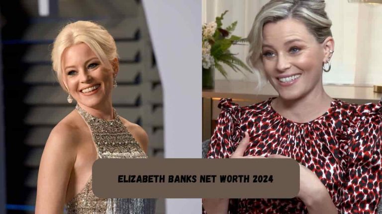 Elizabeth Banks’ Financial Portfolio: 2024 Net Worth and Hollywood Earnings